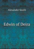Edwin Of Deira di Captain edito da Book On Demand Ltd.