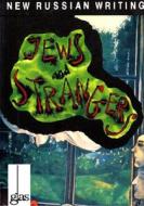 Jews And Strangers di Vasily Grossman edito da Glas