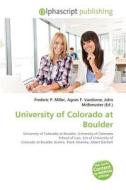 University of Colorado at Boulder edito da Alphascript Publishing