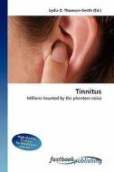 Tinnitus di Lydia D Thomson-Smith edito da FastBook Publishing