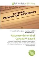 Attorney General Of Canada V. Lavell di #Miller,  Frederic P. Vandome,  Agnes F. Mcbrewster,  John edito da Vdm Publishing House