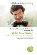 Metal Gear (series) edito da Vdm Publishing House