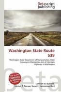 Washington State Route 539 edito da Betascript Publishing