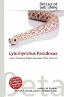 Lytorhynchus Paradoxus edito da Betascript Publishing