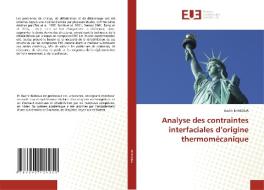 Analyse des contraintes interfaciales d'origine thermomécanique di Bachir Kerboua edito da Éditions universitaires européennes