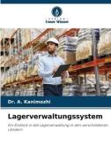 Lagerverwaltungssystem di A. Kanimozhi edito da Verlag Unser Wissen