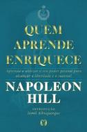 Quem Aprende Enriquece di Napoleon Hill edito da Citadel
