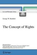 The Concept of Rights di George W. Rainbolt edito da Springer Netherlands