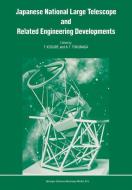 Japanese National Large Telescope and Related Engineering Developments edito da Springer Netherlands