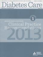 Diabetes Care, Volume 36, Supplement 1: Clinical Practice Recommendations edito da American Diabetes Association