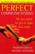 Perfect Communications di Andrew Leigh, Michael Maynard edito da Cornerstone