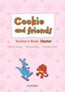 Cookie and Friends: Starter: Teacher's Book di Kathryn Harper edito da OUP Oxford