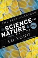 The Best American Science and Nature Writing 2021 edito da MARINER BOOKS