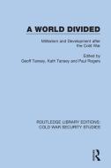 A World Divided edito da Taylor & Francis Ltd