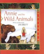 Annie and the Wild Animals di Jan Brett edito da HOUGHTON MIFFLIN