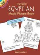 Invisible Egyptian Magic Picture Bo di Adam edito da Dover Publications Inc.