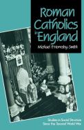 Roman Catholics in England di Michael P. Hornsby-Smith edito da Cambridge University Press
