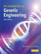 An Introduction To Genetic Engineering di Desmond Nicholl edito da Cambridge University Press
