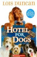 Hotel for Dogs di Lois Duncan edito da TURTLEBACK BOOKS