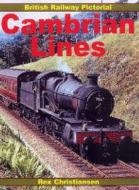 Cambrian Lines di Rex Christiansen edito da Ian Allan Publishing