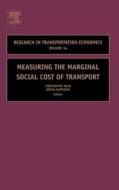 Measuring the Marginal Social Cost of Transport di Nash edito da ELSEVIER