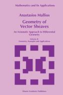 Geometry of Vector Sheaves di Anastasios Mallios edito da Springer Netherlands