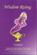 Wisdom Rising di Vaishali edito da Purple Haze Press