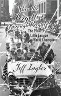 When the Forgotten Borough Reigned di Jeff Ingber edito da Jeffrey Ingber