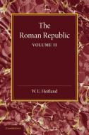 The Roman Republic di William Everton Heitland edito da Cambridge University Press