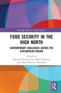 Food Security In The High North edito da Taylor & Francis