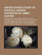 United States Court Of Appeals Judges Ap di Books Llc edito da Books LLC, Wiki Series