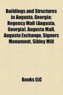 Buildings And Structures In Augusta, Geo di Books Llc edito da Books LLC, Wiki Series