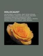 Holocaust: Ion Antonescu, Elie Wiesel, D di Surs Wikipedia edito da Books LLC, Wiki Series