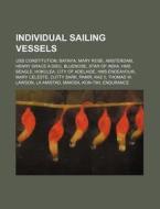 Individual Sailing Vessels: Uss Constitu di Source Wikipedia edito da Books LLC, Wiki Series