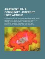 Asheron's Call Community - Internet Lore Article: A Brief History for Travelers, a Primer on Halaetan Geography, a Reign of Stone--Morningthaw, Py 12, di Source Wikia edito da Books LLC, Wiki Series