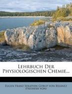 Lehrbuch Der Physiologischen Chemie... edito da Nabu Press