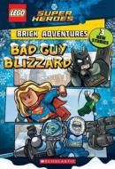 Bad Guy Blizzard di Liz Marsham edito da SCHOLASTIC