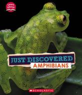 Discovered Amphibians (Learn About: Animals) di Danielle Denega edito da CHILDRENS PR