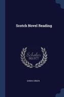 Scotch Novel Reading di Sarah Green edito da CHIZINE PUBN