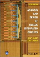 Analysis And Design Of Analog Integrated Circuits, 6th Edition di Paul R. Gray, Paul J. Hurst, Stephen H. Lewis, Robert G. Meyer edito da John Wiley & Sons Inc