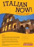 Italian Now! Level 1: L'italiano d'oggi! di Marcel Danesi edito da Barron's Educational Series Inc.,U.S.