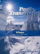 Poetic Transitions: Winter di Adesha L. Madison-Earl edito da AUTHORHOUSE