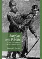 Burglars And Bobbies di Gregory J. Durston edito da Cambridge Scholars Publishing