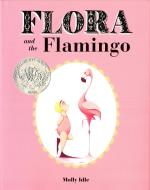 Flora and the Flamingo di Molly Idle edito da Chronicle Books