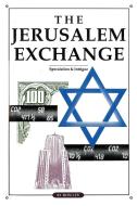 The Jerusalem Exchange di Ron Lev edito da Xlibris Corporation