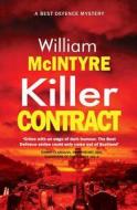 Killer Contract: #4 in the Best Defence Series di Willie McIntyre edito da Createspace