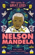 Nelson Mandela di Isabel Thomas edito da Laurence King Verlag GmbH
