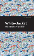 White-Jacket di Herman Melville edito da MINT ED