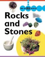 Rocks and Stones di Rita Storey edito da Smart Apple Media