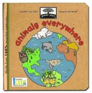 Animals Everywhere di Lillian Pluta edito da innovative KIDS